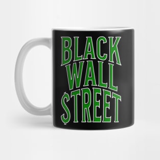 Black Wall Street Mug